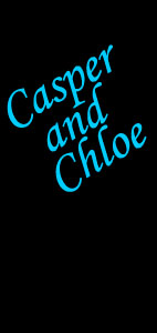 Casper and Chloe